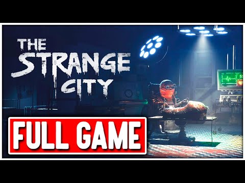 THE STRANGE CITY Gameplay Walkthrough FULL GAME No Commentary + ENDING