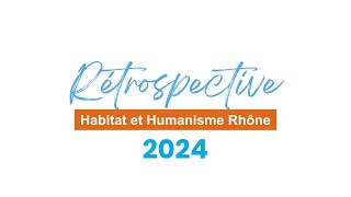 2024 | Rétrospective 2024 d'Habitat et Humanisme Rhône