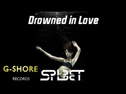 Spleet - Drowned in Love
