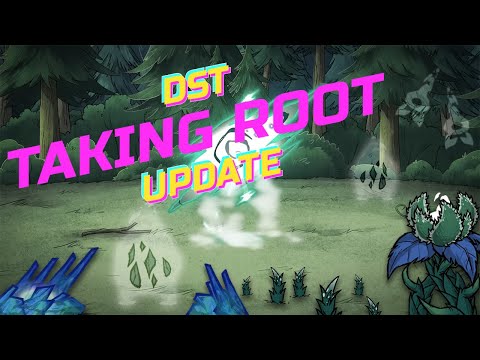 Don't Starve Together Taking Root