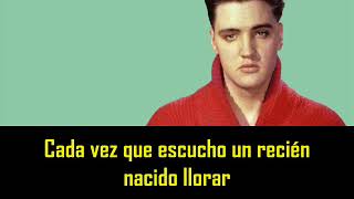 ELVIS PRESLEY -  I believe ( con subtitulos en español ) BEST SOUND