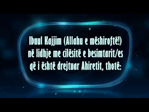 Cilesite e besimtareve qe synojne ahiretin