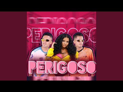 Perigoso (Remix)