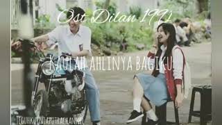 Voor Dilan #IV - Kaulah Ahlinya Bagiku