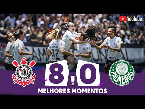 CORINTHIANS 8 X 0 PALMEIRAS | MELHORES MOMENTOS | SEMIFINAL - VOLTA | PAULISTÃO FEMININO 2023