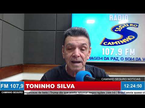 Caminho Seguro Notícias - Apresentação: Toninho Silva | 13/07/2026