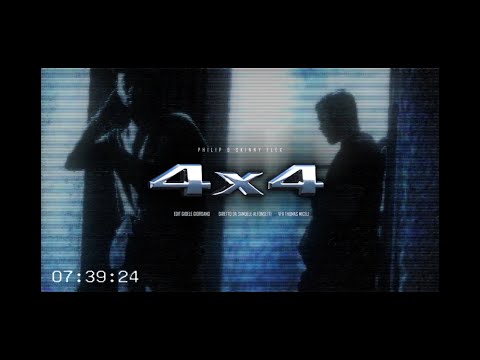 Philip X Skinny Flex - 4X4 (OFFICIAL VIDEO)