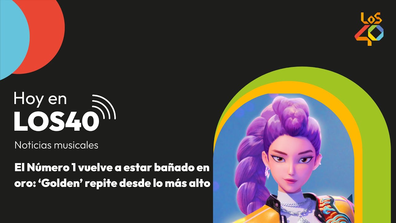 El Número 1 sigue siendo 'Golden' - Noticias del 11 de octubre