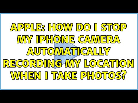 Apple: How do I stop my iPhone camera automatically recording my location when I take photos?