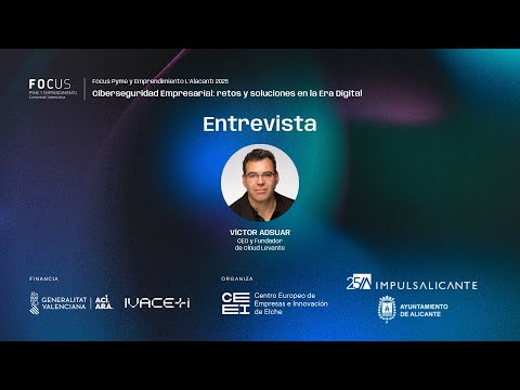 Entrevista a V�ctor Adsuar | Focus Pyme L'Alacant� 2025