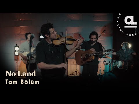 No Land - Tam Bölüm / @Akustikhane