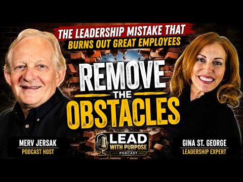 The Leadership Mistake That Burns Out Great Employees (with Gina St. George)