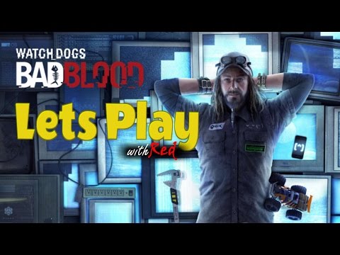 Bad Blood - Watchdogs DLC w Red - Pt.10