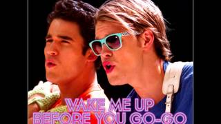 Glee Cast- Wake Me Up Before You Go- Go