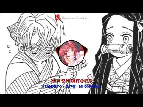 Bramsito feat Naps : Mi Corazon  ( Nightcore )