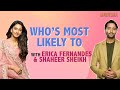 Shaheer Sheikh Erica Fernandes Play Who S Most Likely To Kuch Rang Pyar Ke Aise Bhi