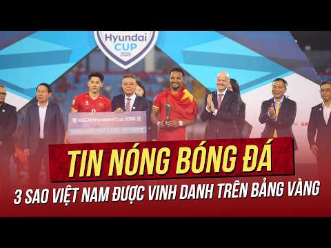 Tin nóng 10/9: 3 sao Việt Nam được vinh danh trên bảng vàng ĐNÁ; Trung Kiên có phải là sự lãng phí?