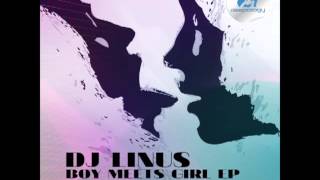 DJ Linus - Boy Meets Girl