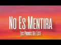 No Es Mentira Los Primos Del Este Letra English Lyrics