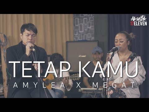 🔴Tetap Kamu (AMYLEA X MEGAT) Official Akustik Video