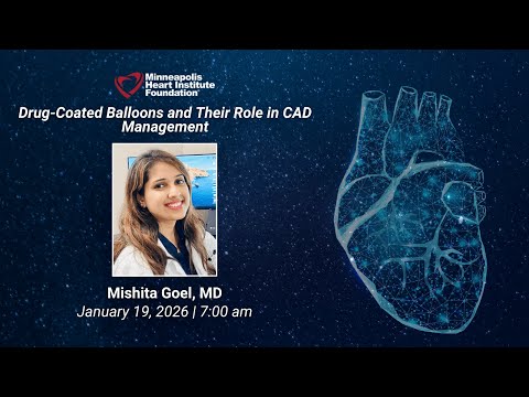 Drug-Coated Balloons and Their Role in CAD Management | Mishita Goel, MD