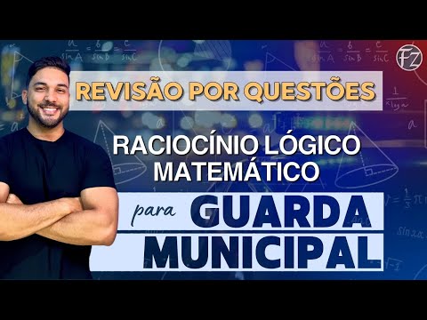 LOGICAL MATHEMATICAL REASONING: REVIEW BY QUESTIONS | FOR MUNICIPAL GUARDS