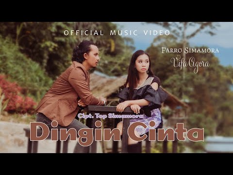 Farro Simamora Feat Vifa Agora - Dingin Cinta (Official Music Video)