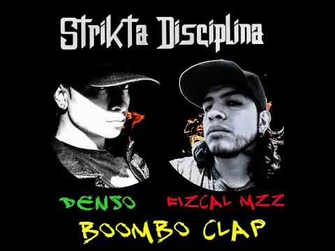 Fizcal Mzz feat Denso   Boombo Clap Prod  Og Music