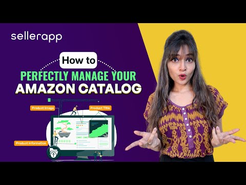 Mastering Amazon Catalog Management: Step-by-Step Guide to Sell More!