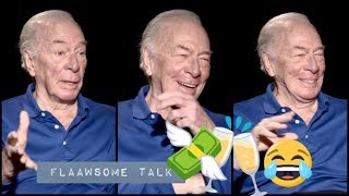 Christopher Plummer (89) Hilarious About LOVE For BOOZE &amp; MONEY