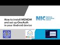 How To Install ME MDM On Your Android Mobile I Configure Gov OneAuth App I Gov Mail App I NIC Mail