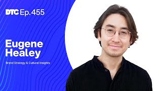 Ep 455: How to Build Culturally Relevant Brands with the "Awareness Advantage" ft. Eugene Healey