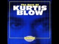 Kurtis Blow - Daydreamin'