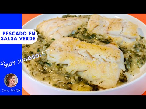 PESCADO en SALSA VERDE fácil y lleno de sabor! | Cocina Fácil SF
