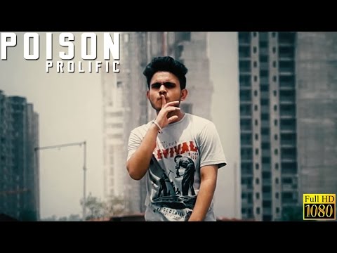 Poison - Official Music Video | Prolific | Latest Punjabi Rap Song 2016 | Desi Hip Hop Inc