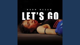 Kao Pai (Let`s go)