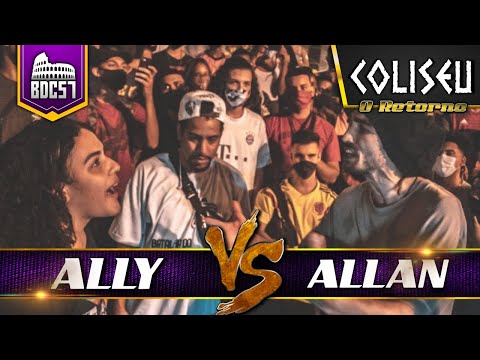 ALLAN FREESTYLE X ALLY - PRIMEIRA FASE - BATALHA DO COLISEU - EDIÇÃO 57