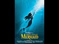 The Little Mermaid 1989 1997 Reissue End Credits Music