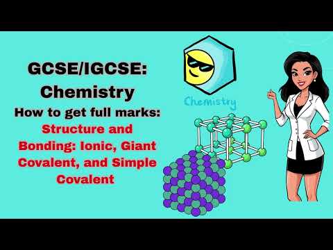 Puncte maxime | Structură și legături: ionice, covalente gigantice și covalente simple | Chimie GCSE/IGCSE
