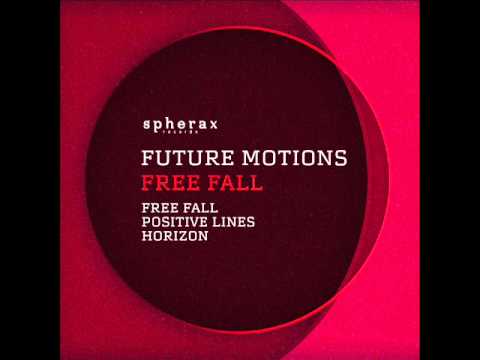 Future Motions - Positive Lines - Spherax Records