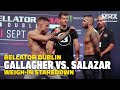 Bellator Dublin: James Gallagher vs. Roman Salazar Weigh-In Staredown- MMA Fighting