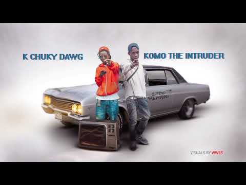 Komo The Intruder Feat K Chuky Dawg - STOP PLAYING {OFFICIAL AUDIO }