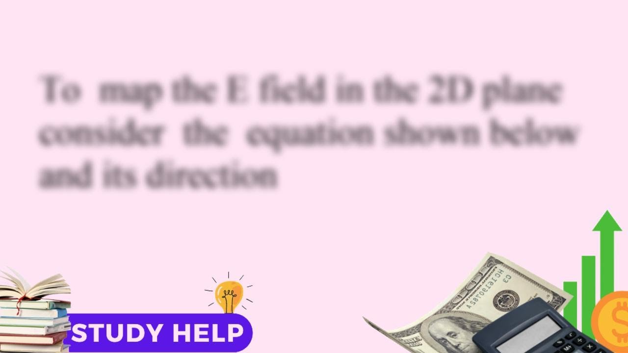 1. Draw a two dimensional representation of a charged point object Specify a convenient x y coordina