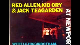 Red Allen, Kid Ory &amp; Jack Teagarden  - At Newport ( Full Album )