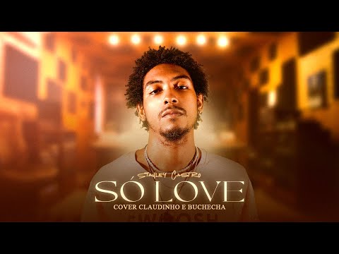 Stanley Castro - Só Love #SetlistStrem
