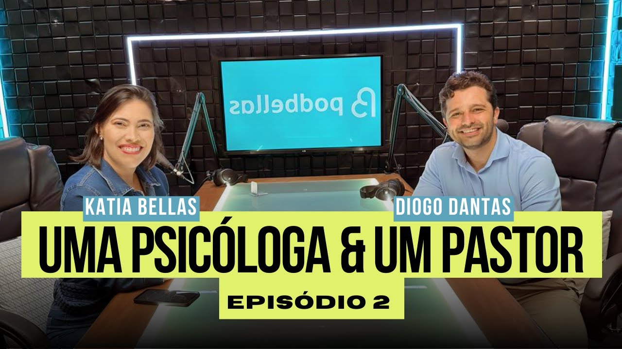 LIDANDO COM O CORAÇÃO // UMA PSICÓLOGA & UM PASTOR - Kátia Bellas & Diogo Dantas