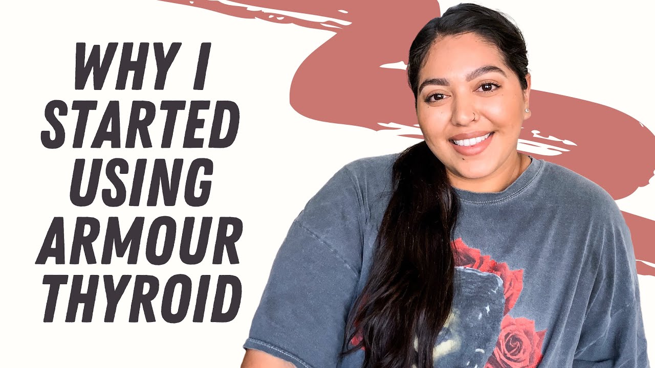 Why I Started Using Armour Thyroid | Medication for Hashimotos Hypothyroidism | Just Alex Rae - YouTube
