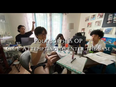 Polymorph is OP | Chapter 1: Attempting to enter the base