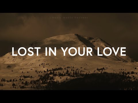 Lost In Your Love - Brandon Lake (Lyrics) ft. Sarah Reeves