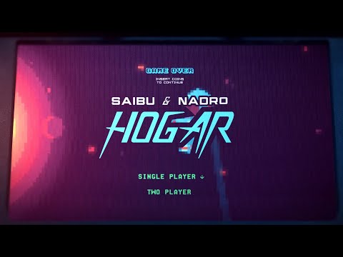 Hogar (Way Back Home) - SAIBU, Nadro